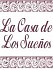 La Casa de los Sueños