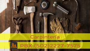 Carpintería | Servicios de Guatemala